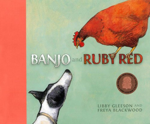 Banjo and Ruby Red by Libby Gleeson 
			
			
		
		
		
       	 
       		
       			,