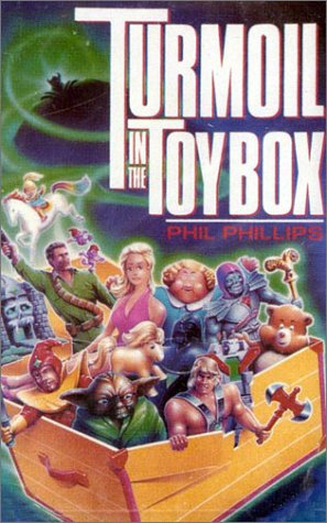 Turmoil in the Toybox by Phil Phillips