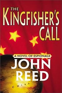 The Kingfisher's Call: A Novel of Espionage