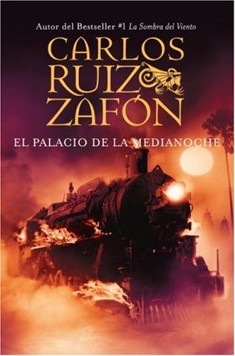 El Palacio de la Medianoche (Spanish Edition) by Carlos Ruiz Zafon