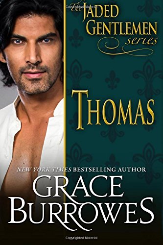 Thomas: The Jaded Gentlemen Book 1 by Grace Burrowes