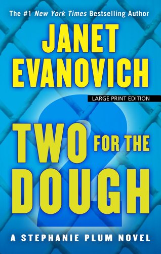 Two for the Dough by Janet Evanovich
