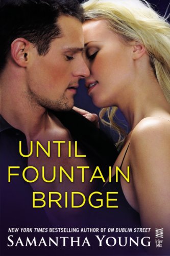 Until Fountain Bridge: by Samantha Young