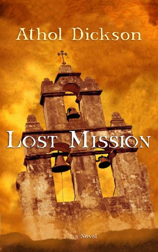 Lost Mission by Athol Dickson