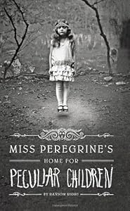 Miss Peregrine's Home for Peculiar Children