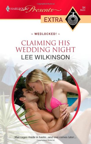 Claiming His Wedding Night by Lee Wilkinson