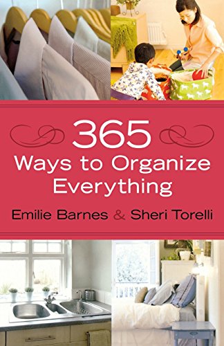 365 Ways to Organize Everything by Emilie Barnes