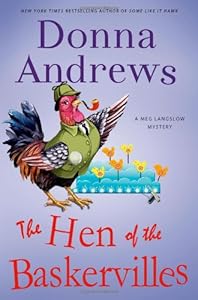 The Hen of the Baskervilles: A Meg Langslow Mystery