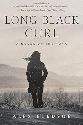 Long Black Curl: A Novel of the Tufa