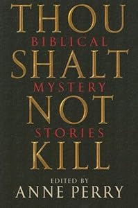 Thou Shalt Not Kill: Biblical Mystery Stories
