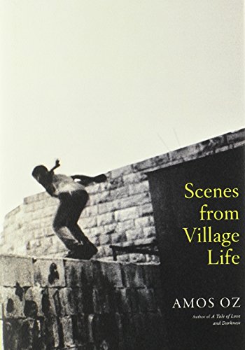 Scenes from Village Life by Amos Oz