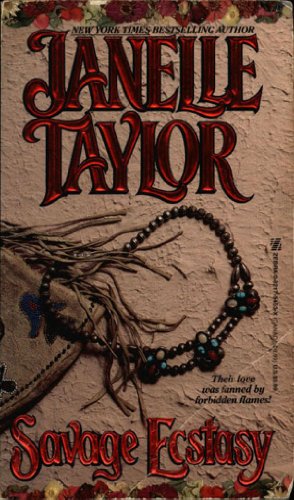 Savage Ecstasy by Janelle Taylor
