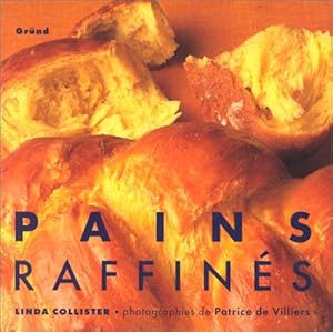 Pains raffin&eacute;s