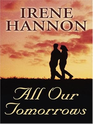 All Our Tomorrows (Love Inspired #357)