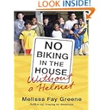 No Biking in the House Without a Helmet