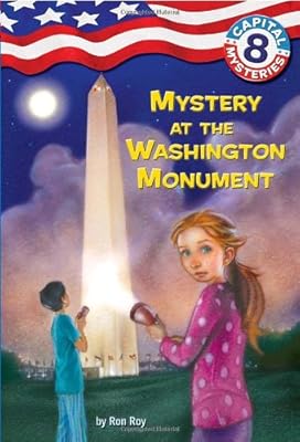 Capital Mysteries #8: Mystery at the Washington Monument (A Stepping Stone Book(TM))