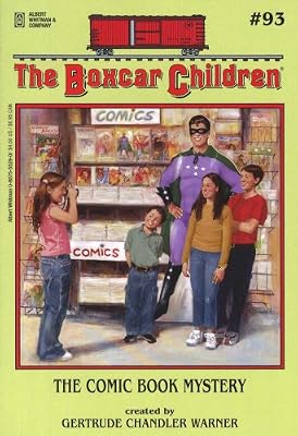 
The Comic Book Mystery (The Boxcar Children Mysteries #93) 