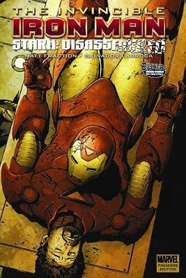 Invincible Iron Man Vol. 4: Stark Disassembled