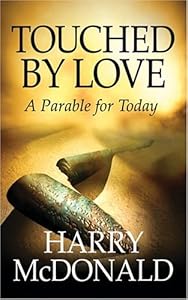 Touched by Love by Harry McDonald