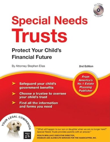 Special Needs Trusts: Protect Your Child's Financial Future by Stephen Elias Attorney