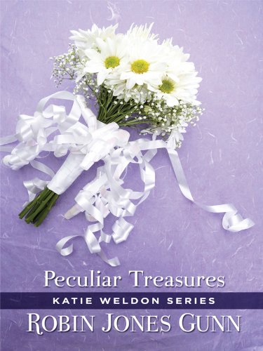 Peculiar Treasures by Robin Jones Gunn