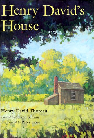 Henry David's House by Henry David Thoreau