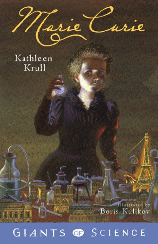 Marie Curie (Giants of Science) by Kathleen Krull