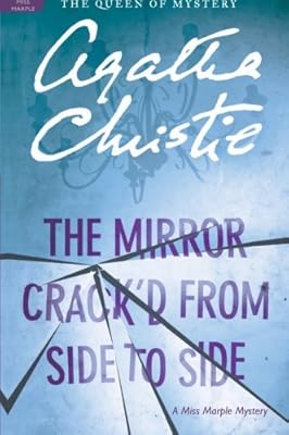 The Mirror Crack'd from Side to Side: A Miss Marple Mystery