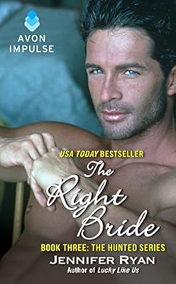 The Right Bride: Book Three: The Hunted Series