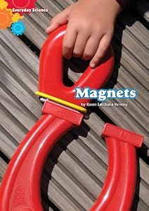 Magnets: Everyday Science Level 1