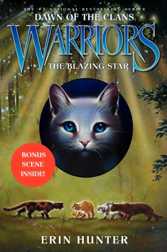 Warriors: Dawn of the Clans #4: The Blazing Star