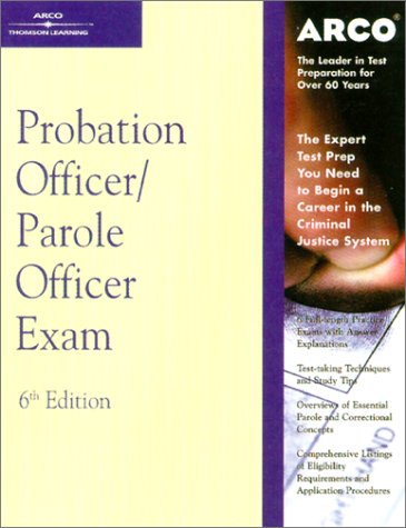 Master Probation Officer/Parole Officer (Arco Master the Probation Officer/Parole Office Exam) by Arco