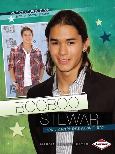 Booboo Stewart: Twilight's Breakout Idol (Pop Culture Bios) by Marcia Amidon Lusted
