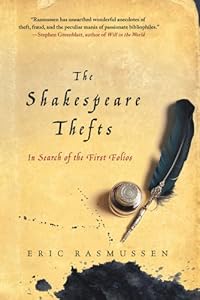 The Shakespeare Thefts: In Search of the First Folios
