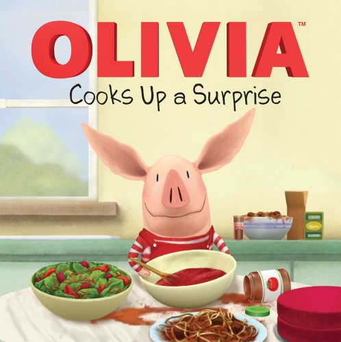 OLIVIA Cooks Up a Surprise by Emily Sollinger