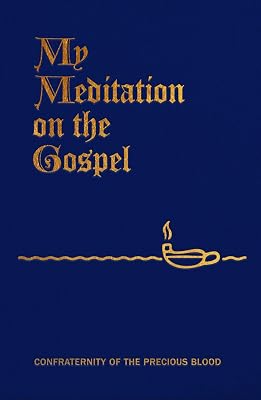 My Meditation on the Gospel