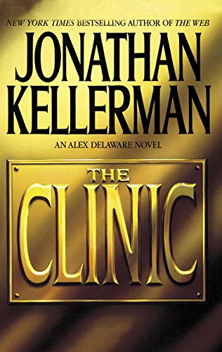 Clinic, the (Lib)(CD) by Jonathan Kellerman