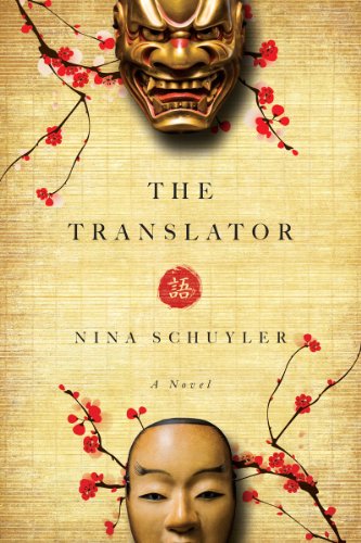 The translator a novel by Nina Schuyler