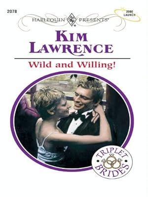 Wild and Willing! (Triplet Brides)