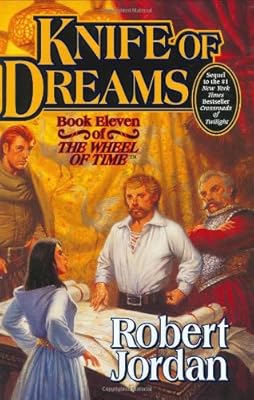 Knife of Dreams (The Wheel of Time, Book 11)