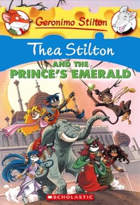 Thea Stilton And The Prince's Emerald