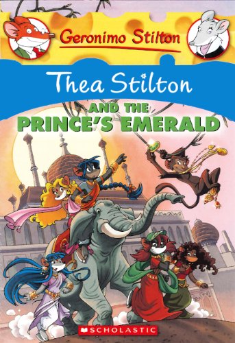 Thea Stilton And The Prince's Emerald by Thea Stilton