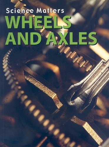 Wheels and Axles by Erinn Banting
