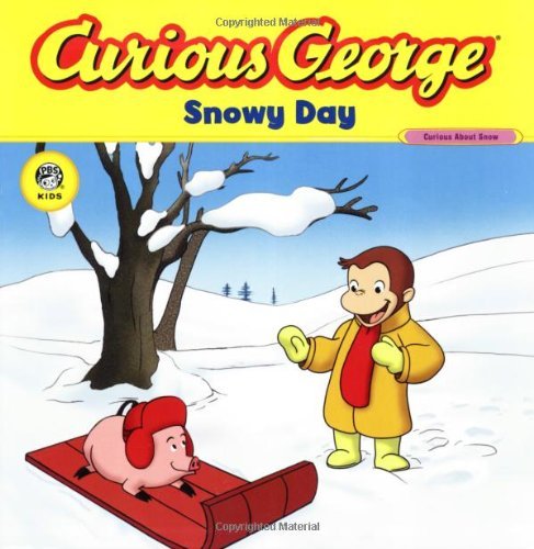 Curious George Snowy Day (CGTV 8x8) by H. A. Rey