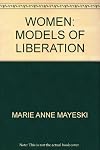 Women: Models of Liberation