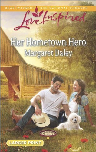 Her Hometown Hero by Margaret Daley