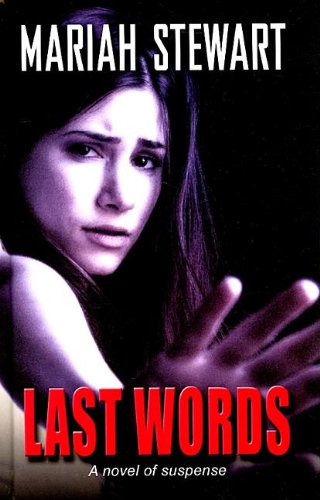Last Words by Mariah Stewart