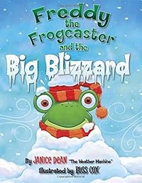 Freddy the Frogcaster and the Big Blizzard