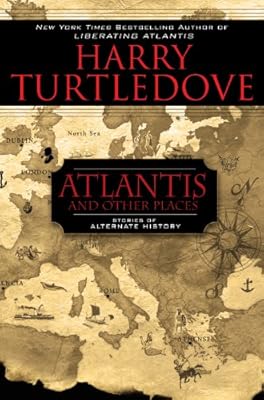Atlantis and Other Places