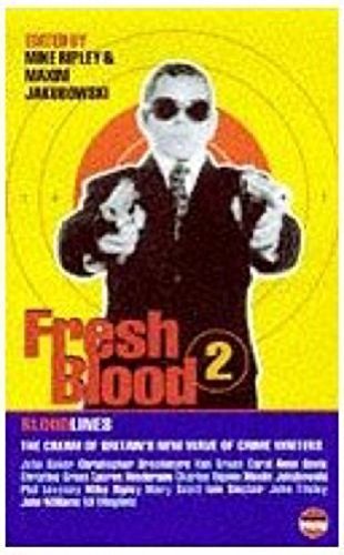 Fresh Blood II (Bloodlines) by Mike Ripley